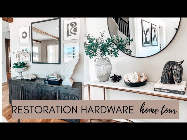 RESTORATION HARDWARE | HOME TOUR | 2020
