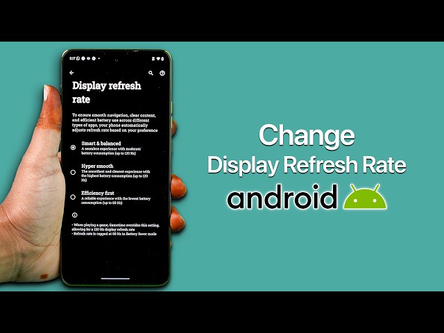 How To Change Display Refresh Rate On Android Phone?