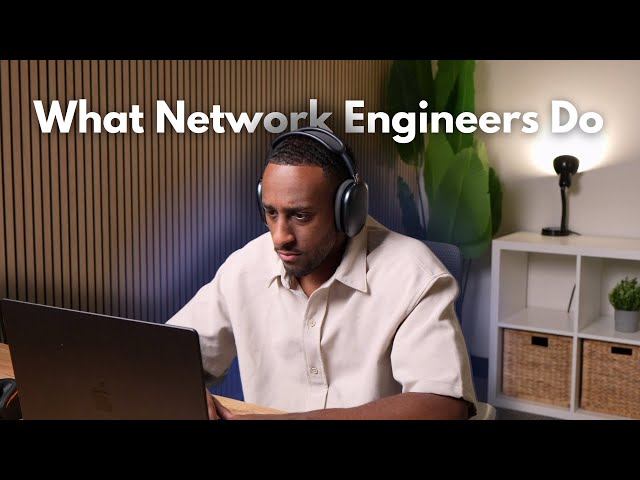 What Does A Network Engineer Actually Do On The Job?