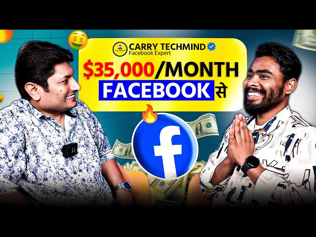 2025 में Facebook से पैसा कमाने का A to Z Knowledge | Podcast with Facebook Expert @CarryTechmind