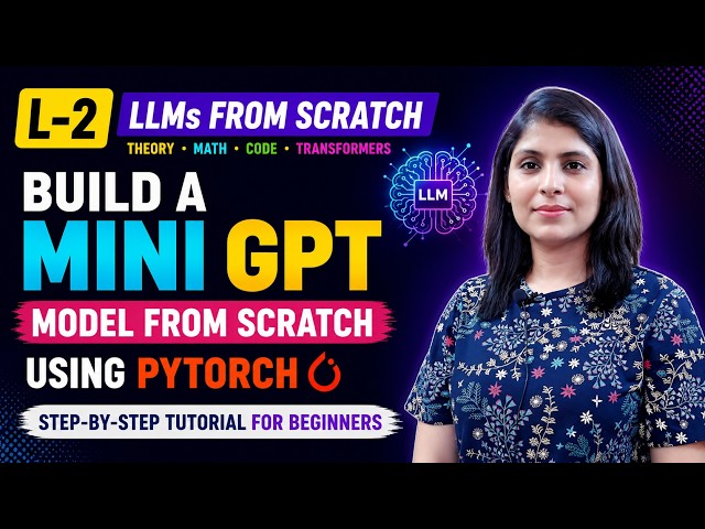 How GPT Works: Build Your Own Mini GPT From Scratch | PyTorch