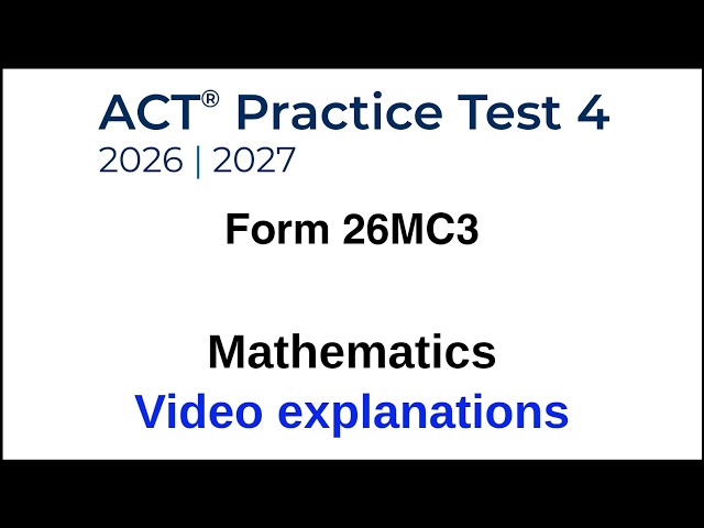 Question 01 ACT Practice Test 4 26MC3 Mathematics