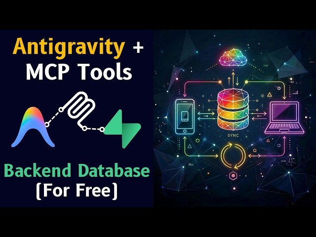 Easily Build A Database In Google Antigravity ☁️ MCP + Supabase Tutorial