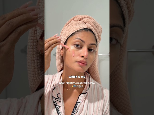 Post Night Late Night Skincare 🌙✈️🚿🧖🏽‍♀️🕯️