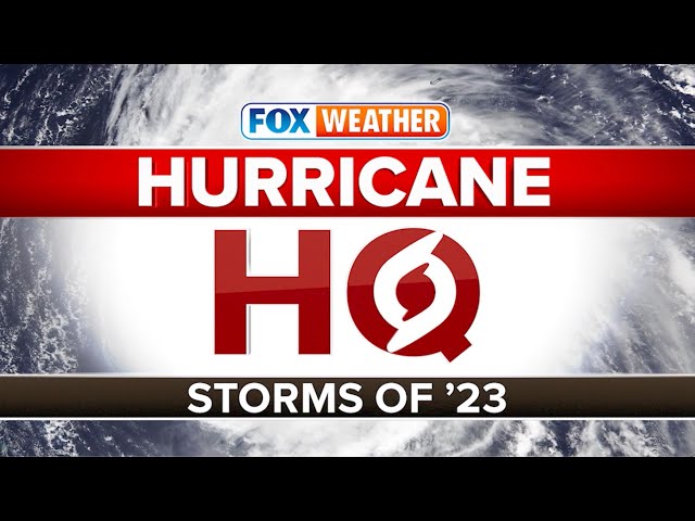 FOX Weather Hurricane HQ: Storms Of '23 | Full Episode