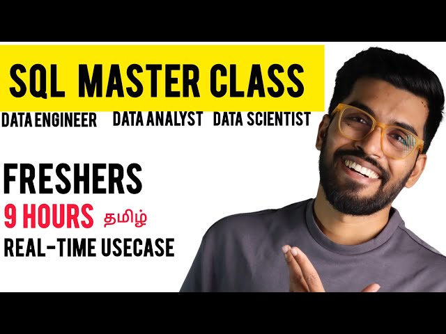 9 Hours | 𝗦𝗤𝗟 𝗠𝗮𝘀𝘁𝗲𝗿 𝗖𝗹𝗮𝘀𝘀 For 𝗗𝗮𝘁𝗮 Engineers | 𝗗𝗮𝘁𝗮 Analyst | 𝗗𝗮𝘁𝗮 Scientist | 𝗙𝗿𝗲𝘀𝗵𝗲𝗿𝘀