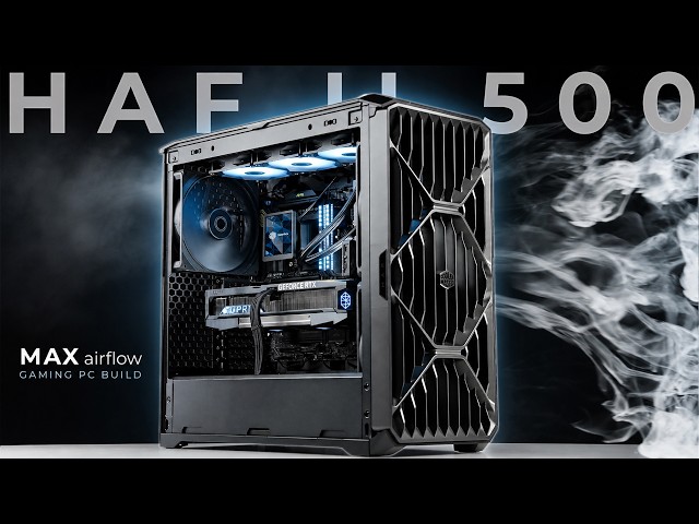 This Might Be Peak Airflow - Cooler Master HAF II 500 Gaming PC Build