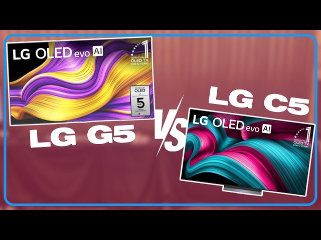 LG G5 vs. LG C5 OLED TV: Don't Buy The WRONG One!