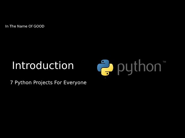7 Python Projects For Everyone 🔥
