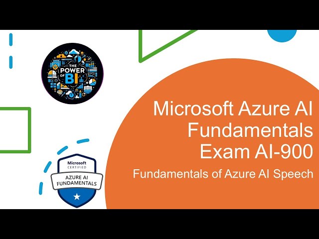011 Azure AI-900 Certification Guide: Fundamentals of Azure AI Speech #AI900 #AzureAISpeech