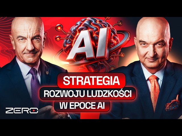 HUMANITY'S DEVELOPMENT STRATEGY IN THE AGE OF AI. DOES POLAND HAVE A PLAN FOR IT? | GROUND ZERO #137