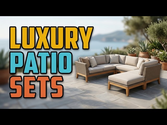 TOP 5 Best Luxury Outdoor Patio Furniture Sets 2026 | Luxury Outdoor Patio Furniture Sets