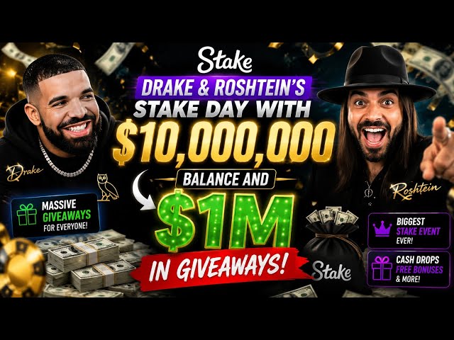 Drake & Roshtein’s Stake Day | $10 Million Balance & $1 Million Giveaway!