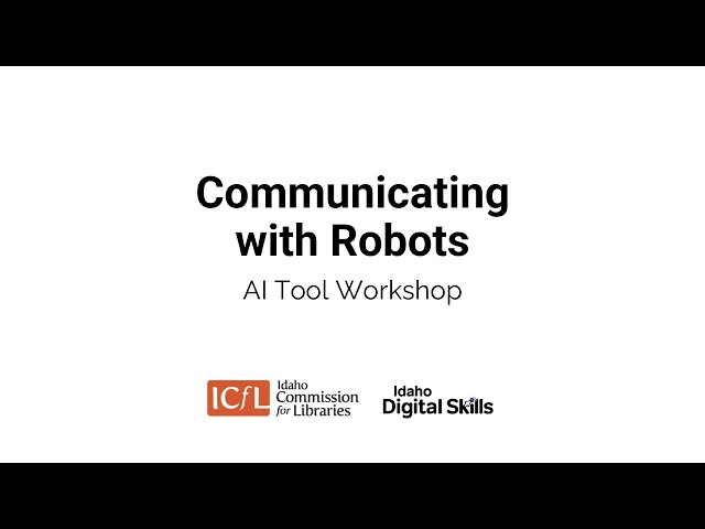 Communicating with Robots: AI Workshop pt. 2