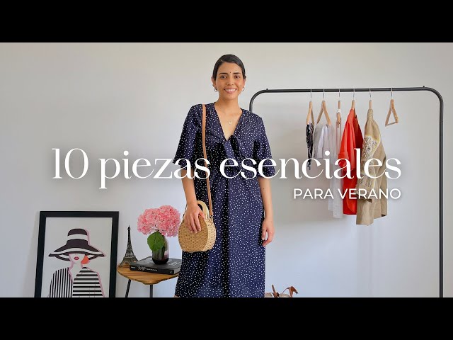 10 prendas y piezas esenciales para VERANO + ideas de outfits