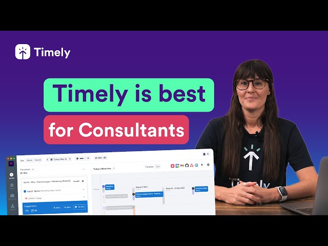 Why Timely is best for Consultants