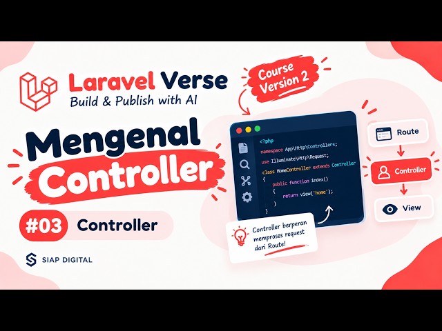 Belajar Laravel untuk Pemula #3 — Mengenal Controller Laravel