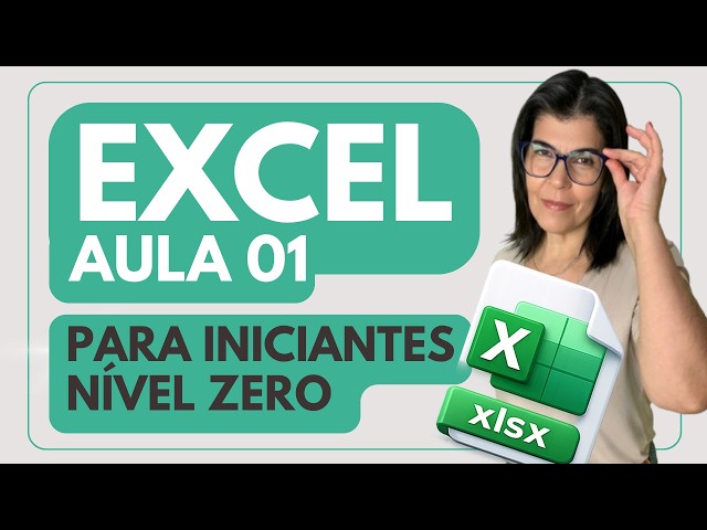🟢 Excel Class for Beginners - Start from ZERO (No Fear and No Stress!) - Class 01