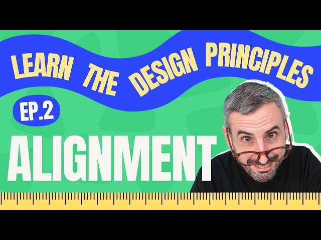 Alignment and Spacing | Basic Principles of Graphic Design [Ep. 02]