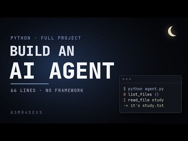 Build an AI Agent in Python While You Sleep · ASMR Coding (32 min)
