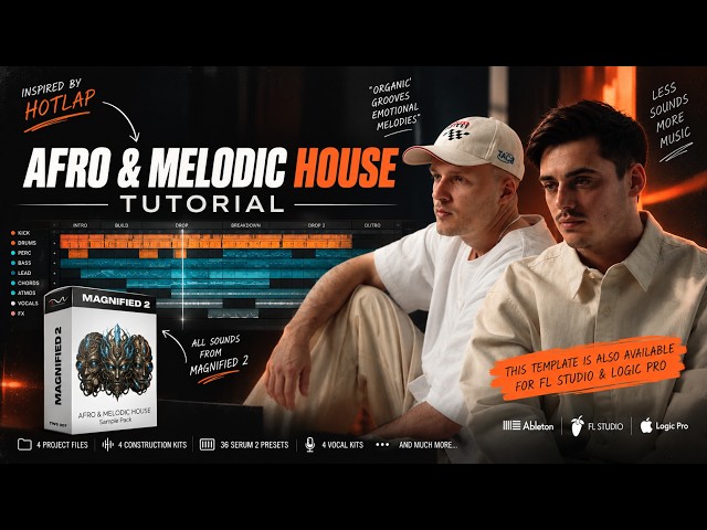 How To Make Afro & Melodic House Like HotLap | Full Track Tutorial
