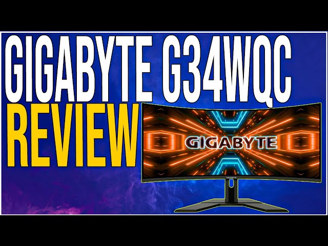 Gigabyte G34WQC: The BEST UltraWide experience for the price