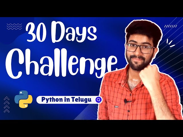 30 Days Challenge | Python Course in Telugu | Vamsi Bhavani