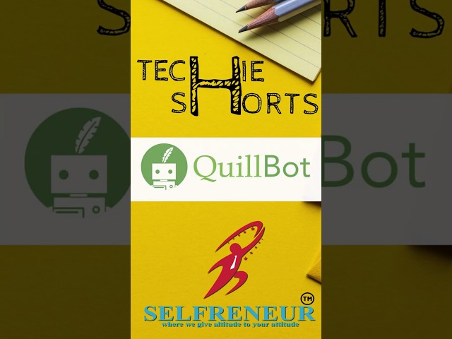 Techie Shorts #quillbot #shorts #viral #techieshorts #selfreneur