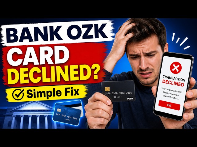 How to fix Bank OZK card decline - simple way