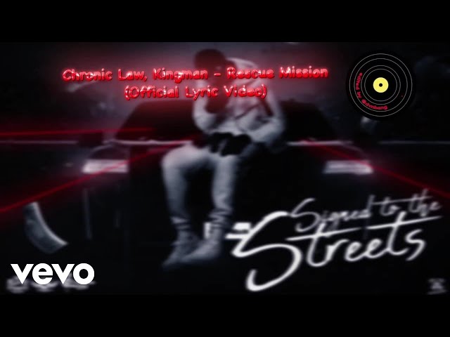 Chronic Law, Kingman - Rescue Mission (Official Lyric Video)