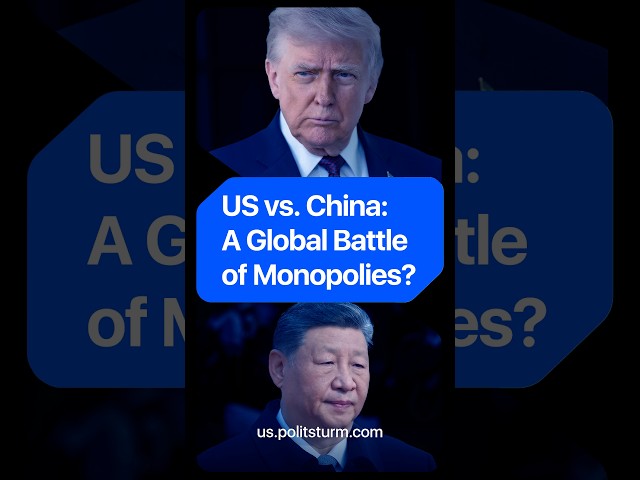 US vs. China: A Global Battle of Monopolies? #china #usa #war #politics #news