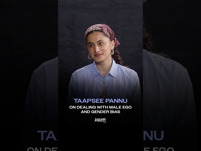 Taapsee Pannu on Male Ego, Gender Bias and Why She Won’t Waste Energy on People Who Refuse to Change