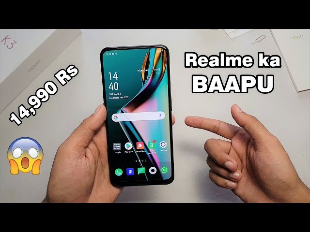 OPPO K3 Hindi Unboxing & Overview | Realme X KA Asli BAAP!