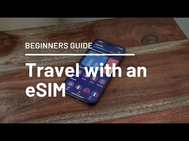 How to Use an eSim for International Travel (for Beginners)