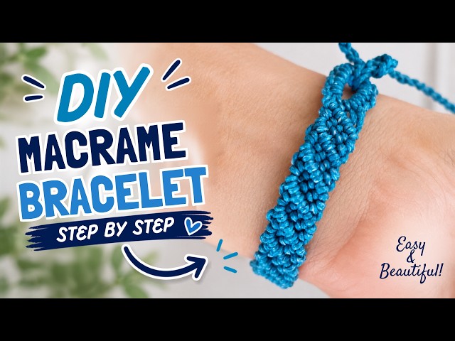 Easy Macrame Bracelet Tutorial for Beginners | Step-by-Step DIY