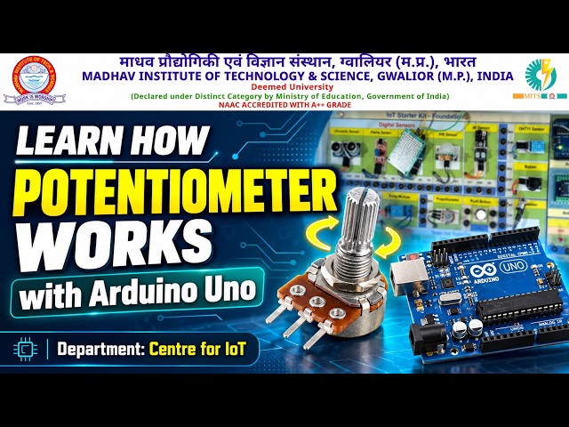 How Potentiometer works with Arduino Uno || Centre for Internet of Things || MITS DU Gwalior ||
