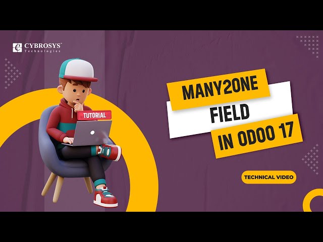 How to Define Many2One Field in Odoo 17 | Odoo 17 Development Tutorials