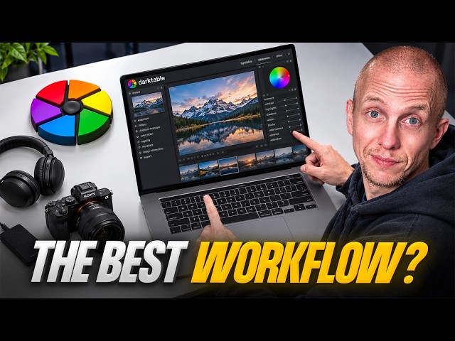 Is This The Best Workflow in darktable?