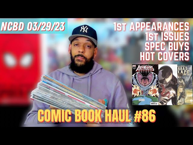 COMIC BOOK HAUL #86 | NEW COMIC BOOK DAY 03-29-23 | SPEC BUYS | FIRAT APPEARANCE | 1st ISSUES