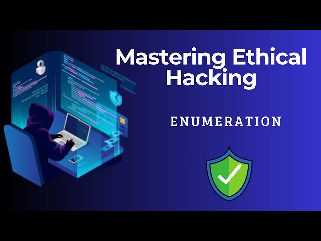 05. Enumeration | Ethical Hacking