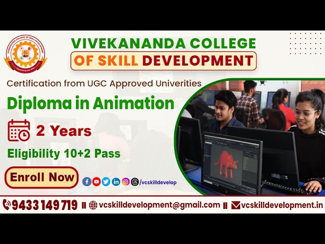 Diploma in Animation Course | 2-Year Program at Vivekananda College of Skill Development | Apply Now