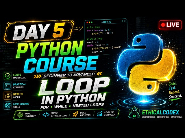 🔴 LIVE — Complete Python Course Day 5: Loops Part 1 (Hindi) | for Loop & while Loop Explained