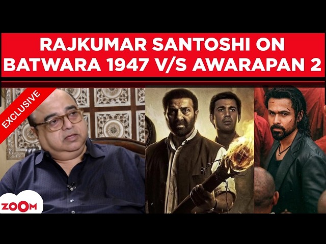 Rajkumar Santoshi on Batwara 1947 vs Awarapan 2; CONFIRMS film with Salman, Raveena-Karisma fight