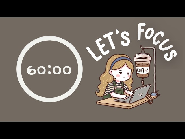 Pomodoro Timer 4x60 (4hr) | ADHD | Let's get focused! | Lo-fi Chill ♡ #pomodoro #studywithme