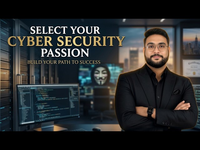 🔥 Which Cybersecurity Field Is Right for You? | Find Your Passion & Build Your Roadmap