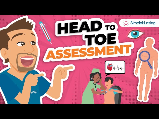 Head to Toe Assessment Nursing Guide: Complete Physical Assessment | Mini Lesson Series