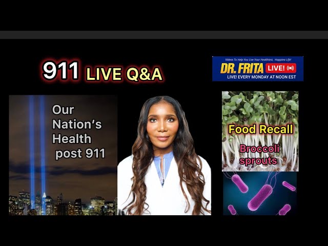 LIVE Q&A: Remembering 911 - Our Nation's Health Then & Now