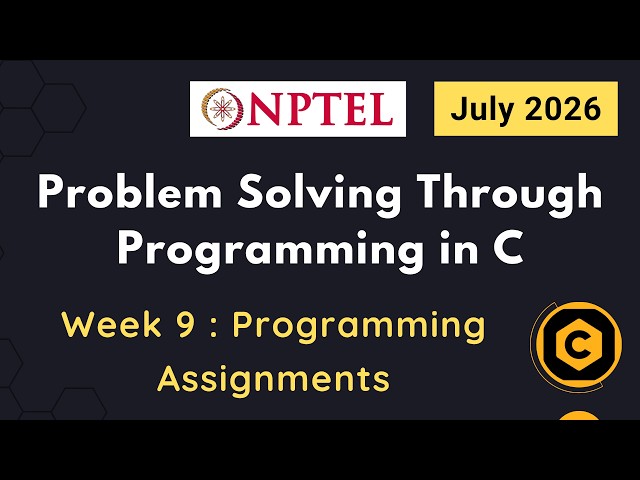 NPTEL Problem Solving Through Programming In C Week 9 Programming Assignments Answers | 2026 July