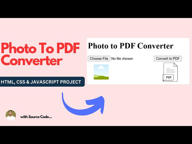 Build a Website to Convert Photo to PDF Using HTML, CSS, and JavaScript
