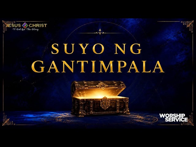Suyo Ng Gantimpala - Worship Service (August 2, 2026)